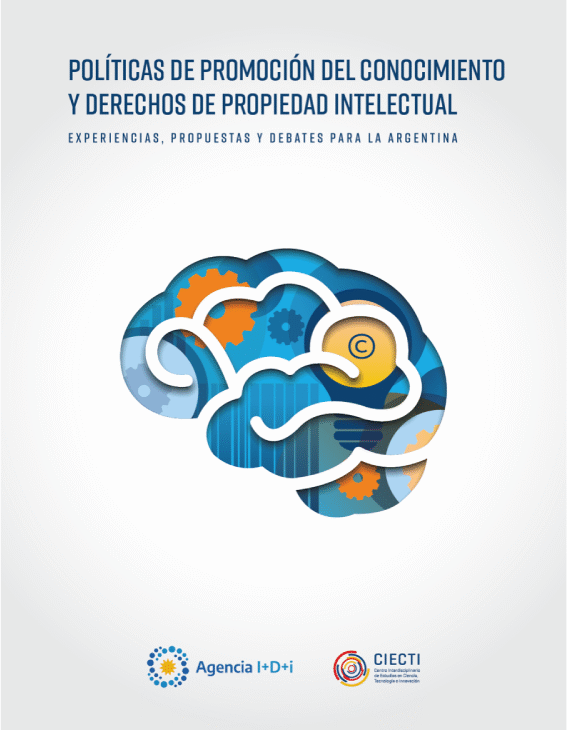 El financiamiento es de nosotros, las patentes son ajenas: evidencia sobre la apropiación cognitiva de las invenciones del sistema CTI argentino por parte de titulares privados y extranjeros