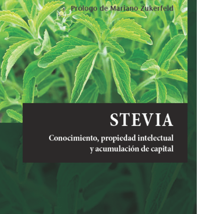 APU | Stevia, piratería científica y geopolítica