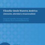 Introducción a “Filosofar desde Nuestra América”