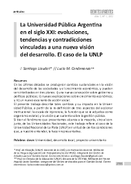 La Universidad Pública Argentina en el siglo XXI: evoluciones, tendencias y contradicciones vinculadas a una nueva visión del desarrollo. El caso de la UNLP