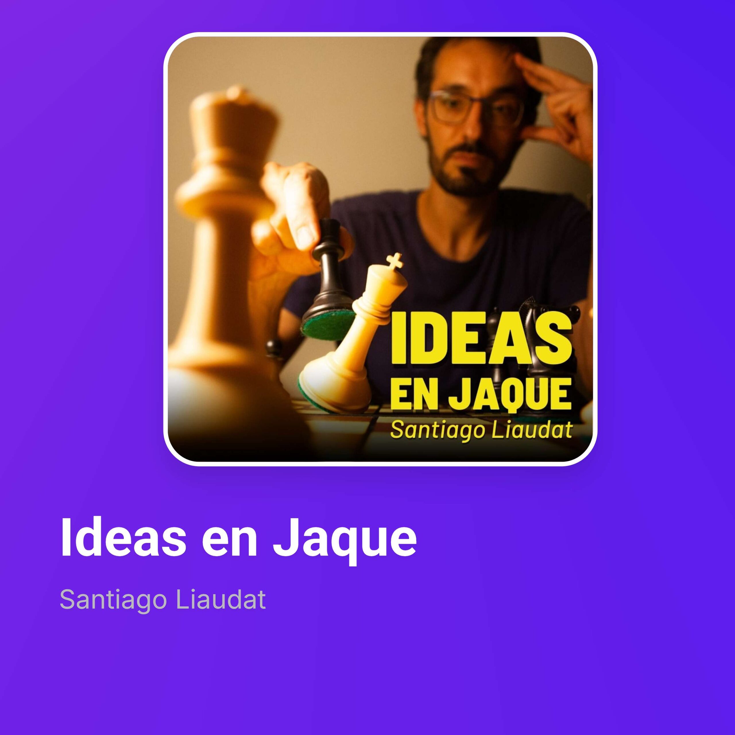 Ideas en Jaque