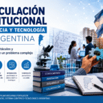 Articulación institucional en ciencia y tecnología en Argentina. Incentivos, obstáculos y dimensiones de un problema complejo